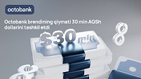 Octobank brendining qiymati 30 million AQSh dollarini tashkil qildi