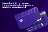 Uzum Bank Uzum virtual kartasiga oldindan buyurtma berishni ishga tushirdi