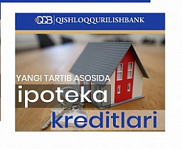ATB «Qishloq qurilish bank» ipoteka kreditlarini taklif etadi