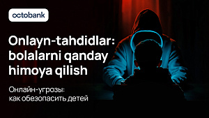 Bolalarni onlayn-firibgarlardan qanday himoya qilish mumkin