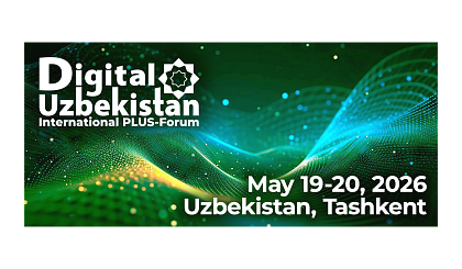 Международный ПЛАС-Форум «Digital Uzbekistan» в шестой раз пройдет в Ташкенте